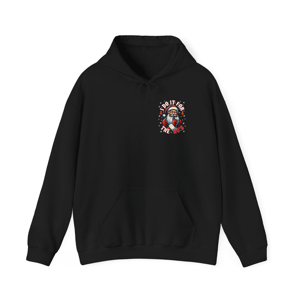 I Do It Hoodie