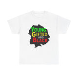 Young Gifted and Black Unisex Heavy Cotton Tee