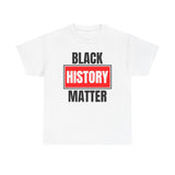 Black History Matter Tee