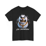 Da Snowman Unisex Heavy Cotton Tee