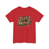 Black is Ambitious Unisex Heavy Cotton Tee