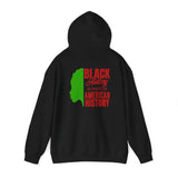 Black History Hoodie - Unisex Sweatshirt