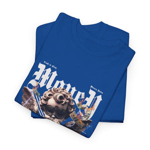 Money Is Everything T-Shirt