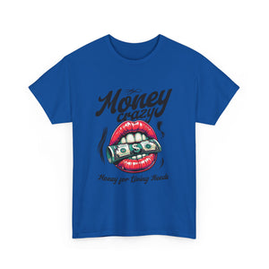 That Money T-Shirt