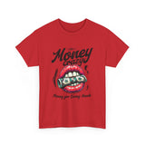That Money T-Shirt