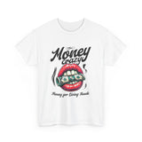 That Money T-Shirt