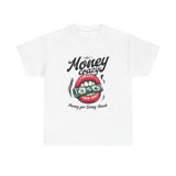 That Money T-Shirt