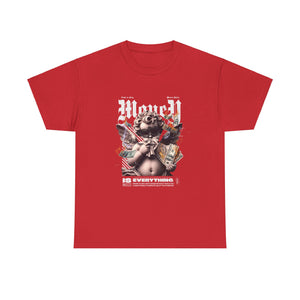 Money Is Everything T-Shirt