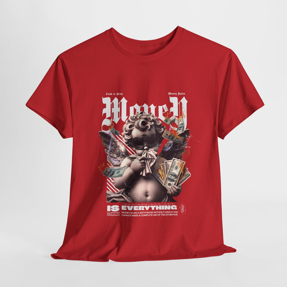 Money Is Everything T-Shirt