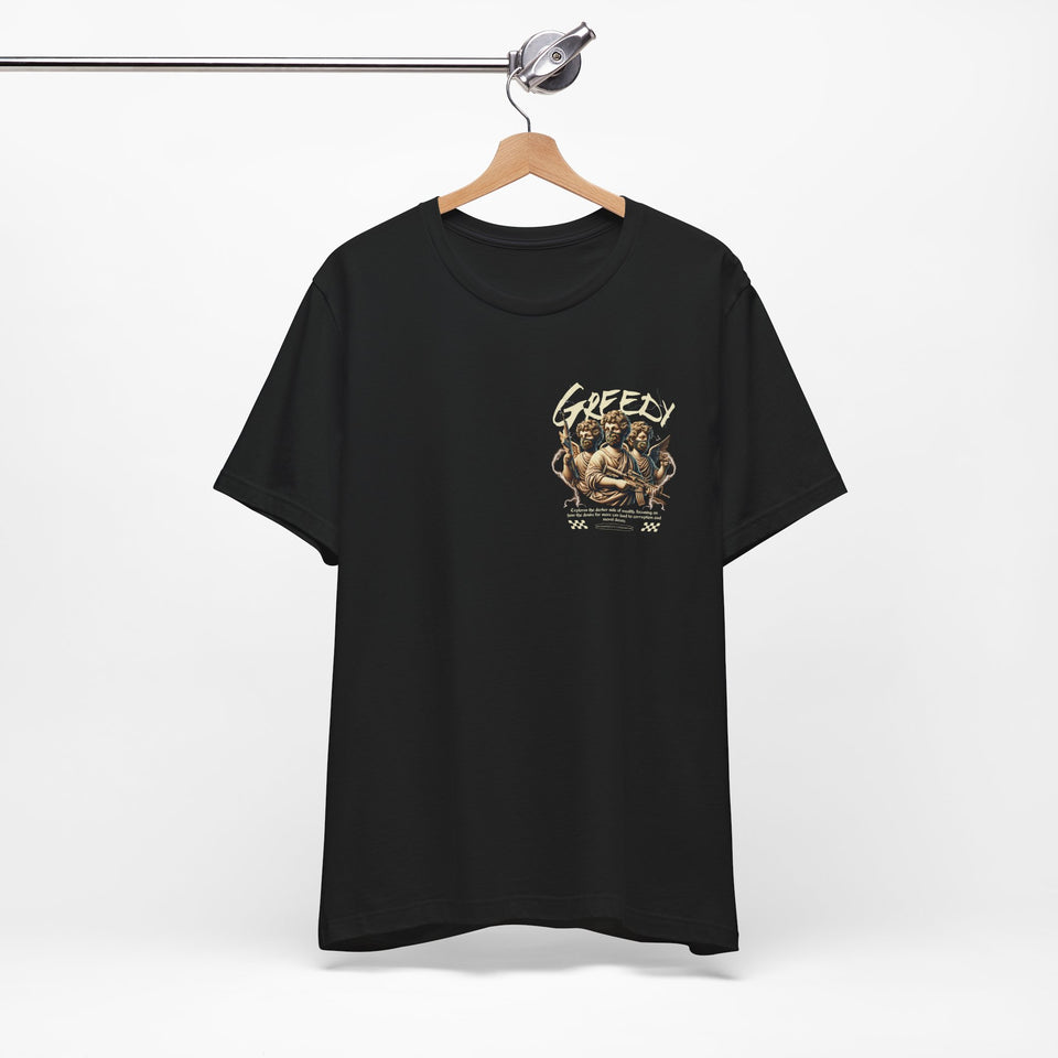 Greedy T-Shirt