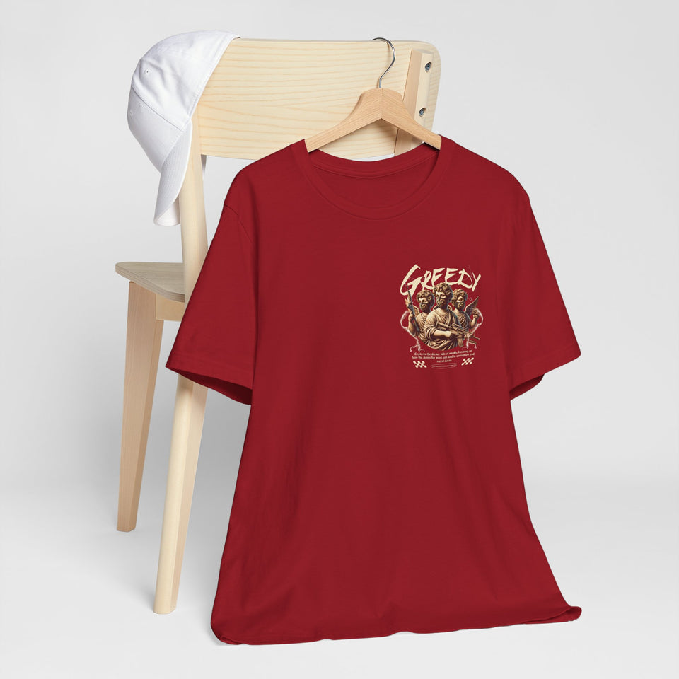 Greedy T-Shirt