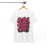 Hanging view of view of Action Transforms Vision Into Reality white shirt on hanger