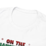 On The Naughty List T-shirt