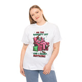 On The Naughty List T-shirt