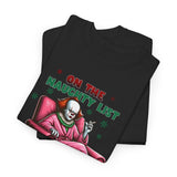 On The Naughty List T-shirt
