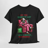 On The Naughty List T-shirt