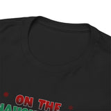 On The Naughty List T-shirt