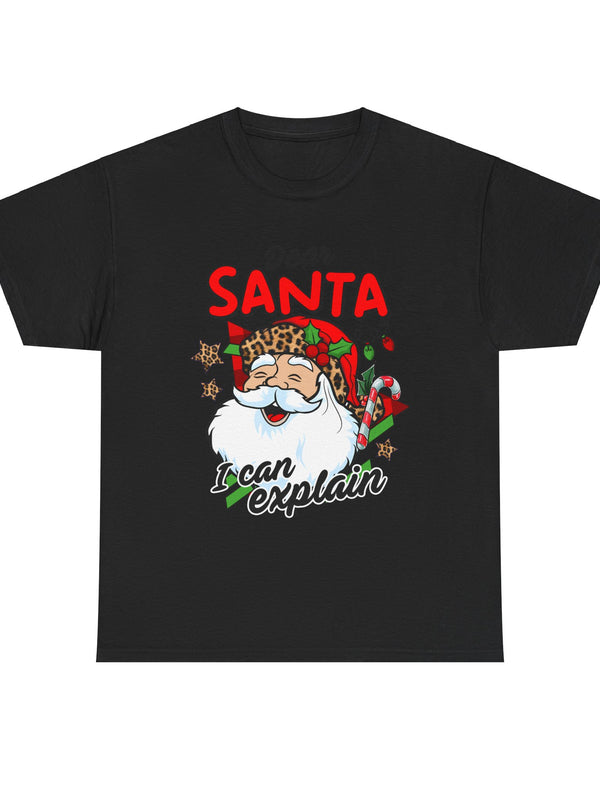 Dear Santa I Can Explain T-Shirt