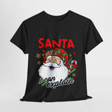 Dear Santa I Can Explain T-Shirt