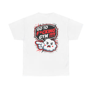 Hit the Gym T-Shirt
