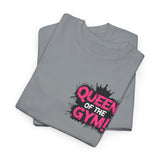 Queen Of The Gym T-Shirt