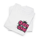 Queen Of The Gym T-Shirt