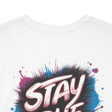 Stay True Stay You