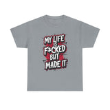 My LIfe T-Shirt