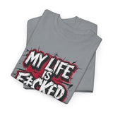 My LIfe T-Shirt