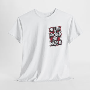 My LIfe T-Shirt