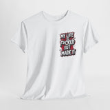 My LIfe T-Shirt