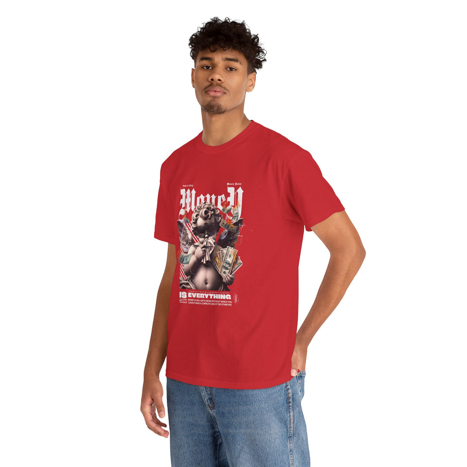 Money Is Everything T-Shirt